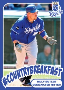 Billy Butler Country Breakfast