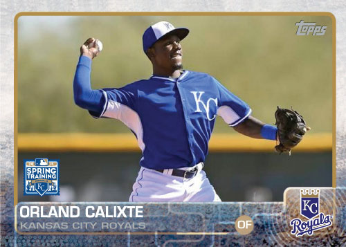 2015 Kansas City Royals Spring Training set - Orlando Calixte custom card