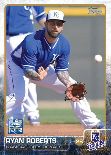 Ryan Roberts 2015 Kansas City Royals spring training custom card