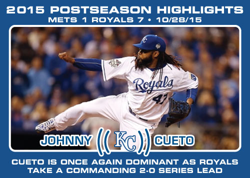 Johnny Cueto 2015 Royals postseason highlight card.