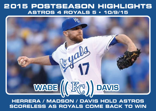 Wade Davis 2015 Royals postseason highlight card.