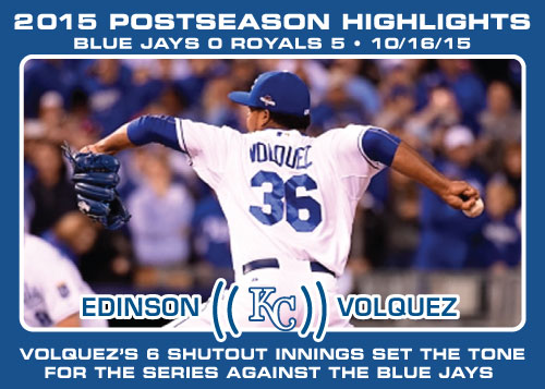 Edinson Volquez 2015 Royals postseason highlight card.