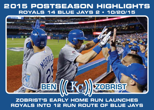 Ben Zobrist 2015 Royals postseason highlight card.
